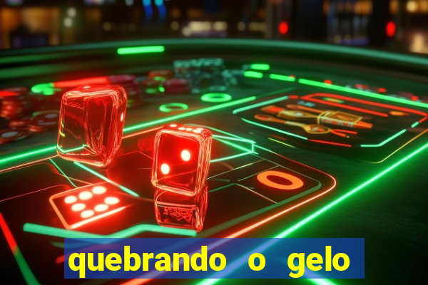 quebrando o gelo pdf download